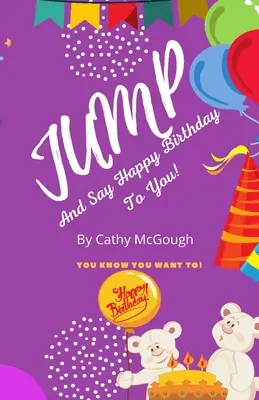 Spring und sag Happy Birthday zu dir - Jump and Say Happy Birthday to You