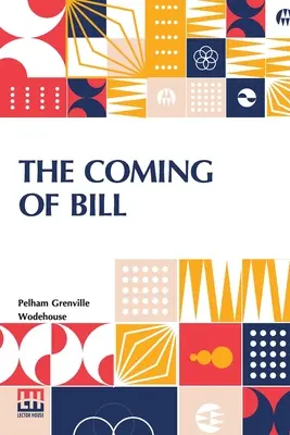 Die Ankunft von Bill - The Coming Of Bill