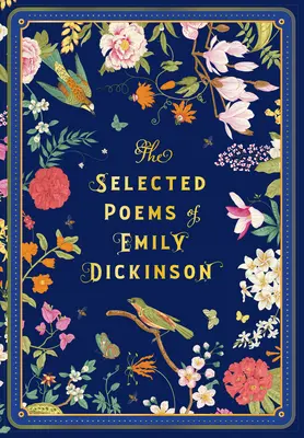 Die ausgewählten Gedichte von Emily Dickinson - The Selected Poems of Emily Dickinson