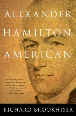 ALEXANDER HAMILTON, Amerikaner - ALEXANDER HAMILTON, American