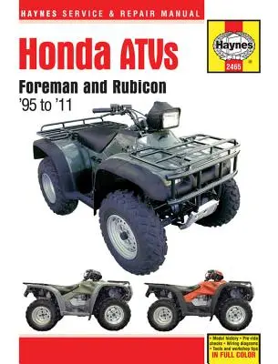 Honda Atvs Foreman und Rubicon '95 bis '11 - Honda Atvs Foreman and Rubicon '95 to '11