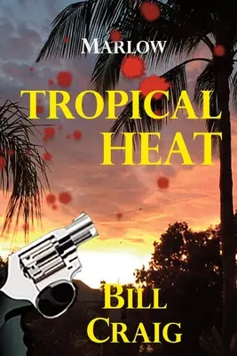 Marlow: Tropische Hitze - Marlow: Tropical Heat