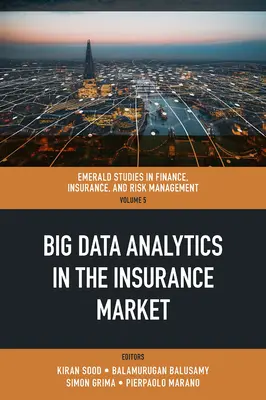 Big-Data-Analytik auf dem Versicherungsmarkt - Big Data Analytics in the Insurance Market