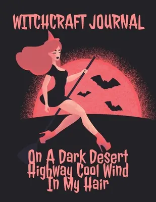 Witchcraft Journal: Journaling & Composition Notebook Seiten für Hexen & Wiccans in schwarzer Magie Secret Witchery zu schreiben - 8,5x11 Zoll - Witchcraft Journal: Journaling & Composition Notebook Pages For Witches & Wiccans To Write In Black Magic Secret Witchery - 8.5x11 Inches