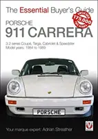 Porsche 911 Carrera 3.2 - Coupé, Targa, Cabriolet & Speedster: Modelljahre 1984 bis 1989 - Porsche 911 Carrera 3.2 - Coupe, Targa, Cabriolet & Speedster: model years 1984 to 1989