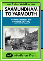 Saxmundham nach Yarmouth - Saxmundham to Yarmouth