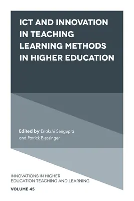 IKT und innovative Lehr- und Lernmethoden in der Hochschulbildung - Ict and Innovation in Teaching Learning Methods in Higher Education