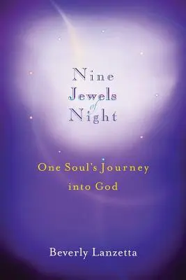 Neun Juwelen der Nacht: Die Reise einer Seele zu Gott - Nine Jewels of Night: One Soul's Journey Into God