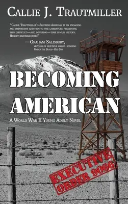 Amerikanisch werden: Ein Jugendroman aus dem Zweiten Weltkrieg - Becoming American: A World War II Young Adult Novel