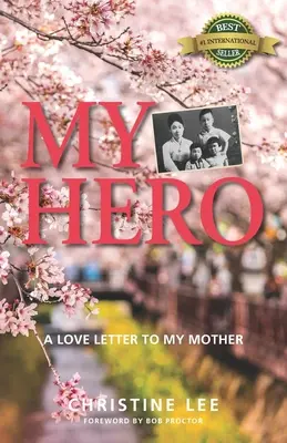 Mein Held: Ein Liebesbrief an meine Mutter - My Hero: A love letter to my mother