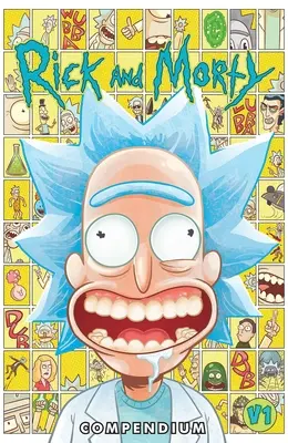 Rick und Morty Kompendium Bd. 1 - Rick and Morty Compendium Vol. 1