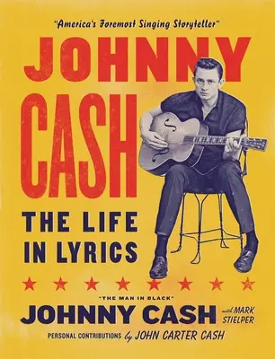 Johnny Cash: Das Leben in Liedtexten - Johnny Cash: The Life in Lyrics