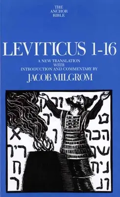 Levitikus 1-16: Eine neue Übersetzung mit Einleitung und Kommentar - Leviticus 1-16: A New Translation with Introduction and Commentary