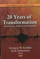 20 Jahre Transformation - Errungenschaften, Probleme und Perspektiven - 20 years of Transformation - Achievements, Problems & Perspectives