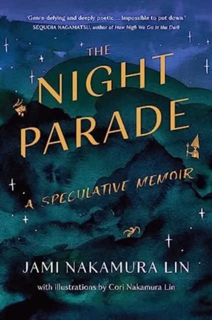 Night Parade - ein spekulatives Memoir - Night Parade - a speculative memoir