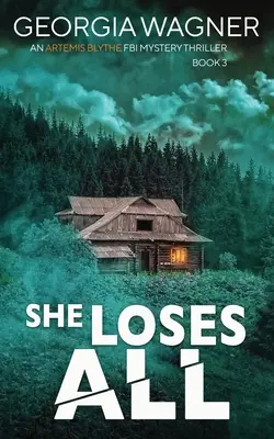 Sie verliert alles - She Loses All