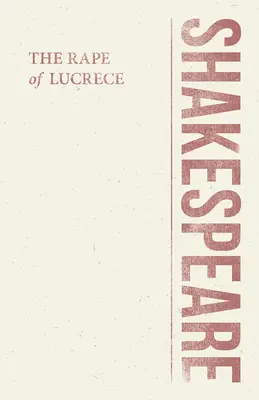 Die Vergewaltigung der Lucrezia - The Rape of Lucrece