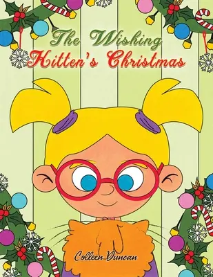 Weihnachten mit dem Wunschkätzchen - The Wishing Kitten's Christmas