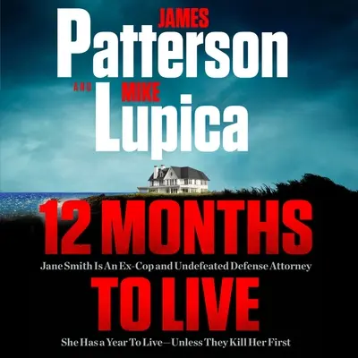 12 Monate zu leben: Jane Smith hat noch ein Jahr zu leben, es sei denn, man tötet sie vorher - 12 Months to Live: Jane Smith Has a Year to Live, Unless They Kill Her First