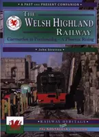 Welsh Highland Railway - Caernarfon nach Porthmadog - Ein Phönix erhebt sich - Welsh Highland Railway - Caernarfon to Porthmadog - A Phoenix Rising