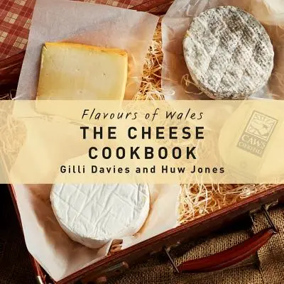 Das Käse-Kochbuch - The Cheese Cookbook