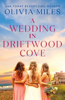 Eine Hochzeit in der Driftwood Cove - A Wedding in Driftwood Cove