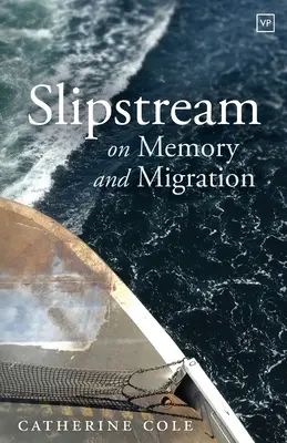 Windschatten: Über Erinnerung und Migration - Slipstream: On Memory and Migration