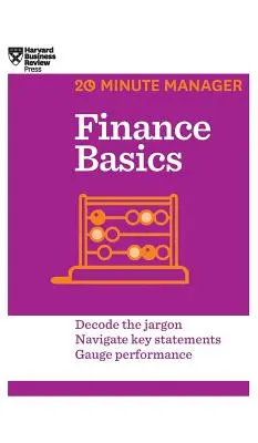 Grundlagen der Finanzen (HBR 20-Minuten-Manager-Reihe) - Finance Basics (HBR 20-Minute Manager Series)