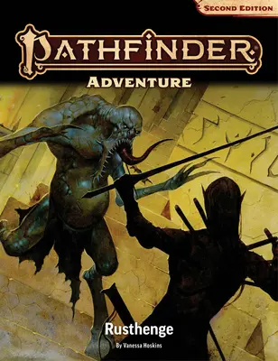 Pathfinder Abenteuer: Rusthenge (P2) - Pathfinder Adventure: Rusthenge (P2)