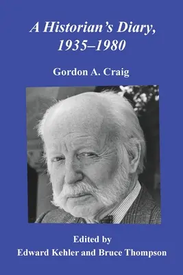 Das Tagebuch eines Historikers, 1935-1980 - A Historian's Diary, 1935-1980