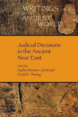 Gerichtliche Entscheidungen im Alten Orient - Judicial Decisions in the Ancient Near East