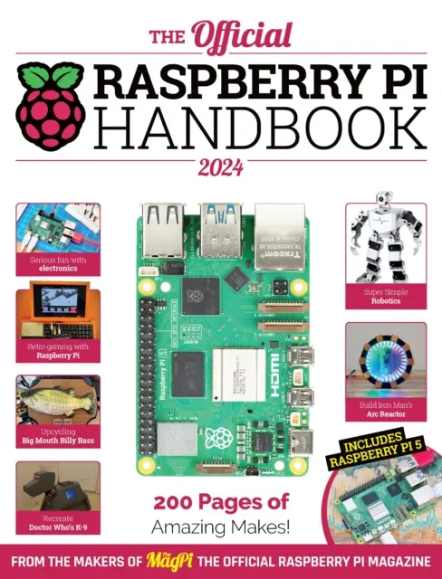 Offizielles Raspberry Pi-Handbuch - Erstaunliche Projekte mit Raspberry Pi-Computern - Official Raspberry Pi Handbook - Astounding projects with Raspberry Pi computers