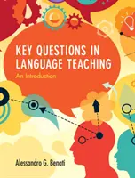 Schlüsselfragen für den Sprachunterricht: Eine Einführung - Key Questions in Language Teaching: An Introduction