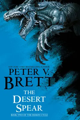 Der Wüstenspeer: Buch Zwei des Dämonenzyklus - The Desert Spear: Book Two of the Demon Cycle