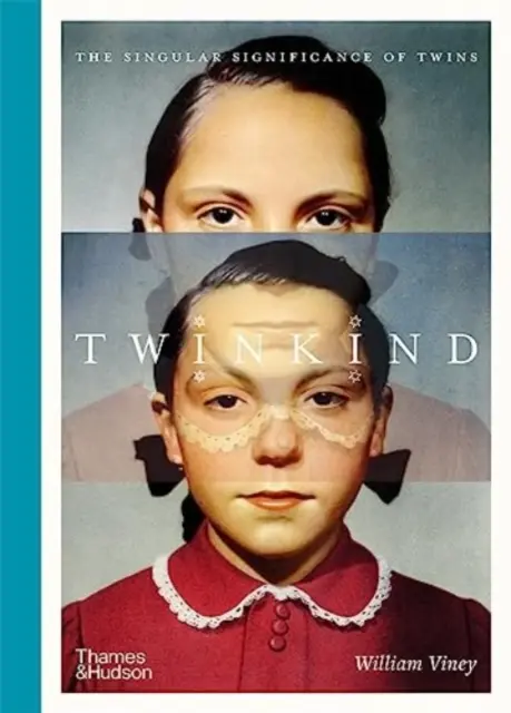 Twinkind - Die einzigartige Bedeutung von Zwillingen - Twinkind - The singular significance of twins