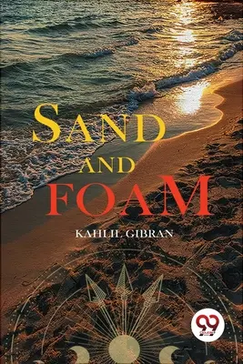 Sand und Schaum - Sand and Foam