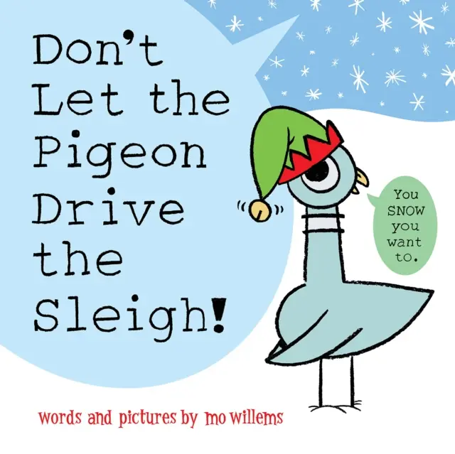 Lass die Taube nicht den Schlitten fahren! - Don't Let the Pigeon Drive the Sleigh!