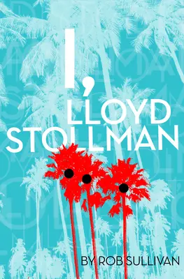 Ich, Lloyd Stollman - I, Lloyd Stollman