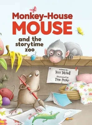 Affenhausmaus und der Märchenzoo - Monkey-House Mouse and the Storytime Zoo