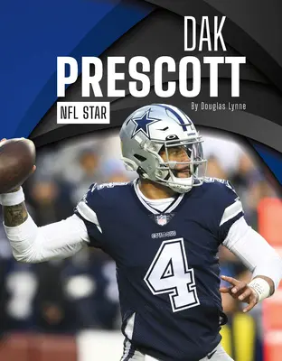 Dak Prescott: NFL-Star - Dak Prescott: NFL Star
