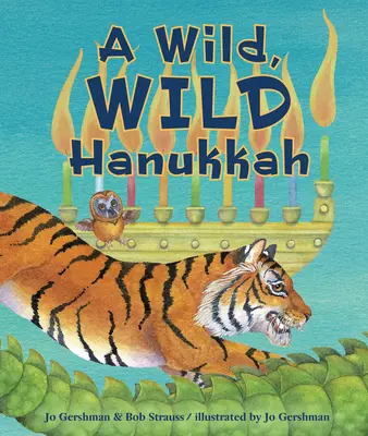 Ein wildes, wildes Chanukka - A Wild, Wild Hanukkah