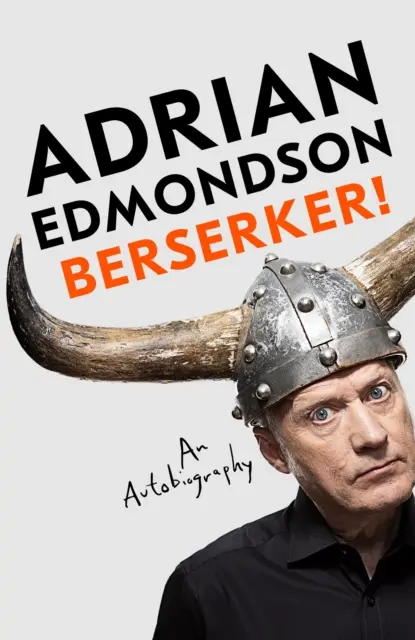 Berserker! - Die krawalligen, einmaligen Memoiren eines der beliebtesten britischen Komödianten - Berserker! - The riotous, one-of-a-kind memoir from one of Britain's most beloved comedians