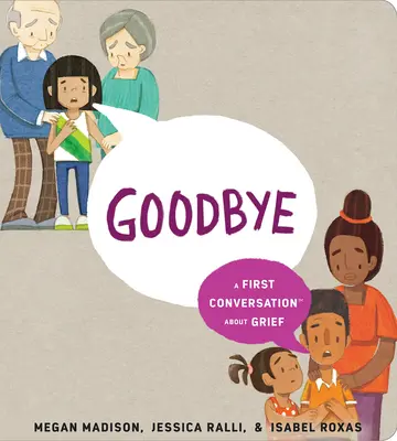 Auf Wiedersehen: Ein erstes Gespräch über die Trauer - Goodbye: A First Conversation about Grief