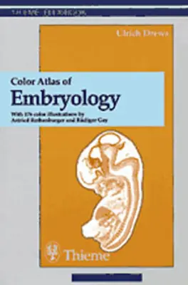 Farbatlas der Embryologie - Color Atlas of Embryology