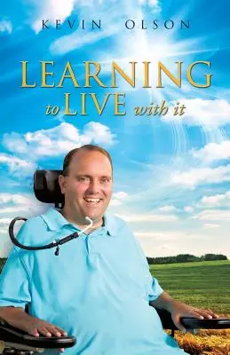 Lernen, damit zu leben - Learning to Live with It