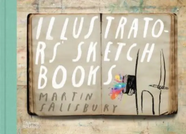 Skizzenbücher von Illustratoren - Illustrators' Sketchbooks