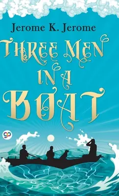 Drei Männer in einem Boot - Three Men in a Boat