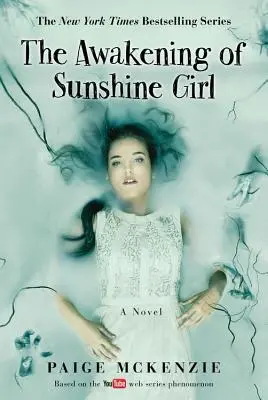 Das Erwachen von Sunshine Girl - The Awakening of Sunshine Girl