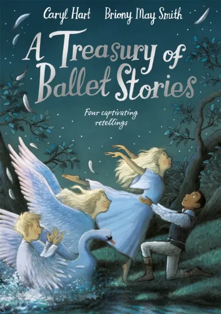 Schatzkammer der Ballettgeschichten - Vier fesselnde Nacherzählungen - Treasury of Ballet Stories - Four Captivating Retellings