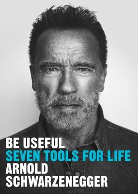 Be Useful - Sieben Werkzeuge für das Leben - Be Useful - Seven tools for life